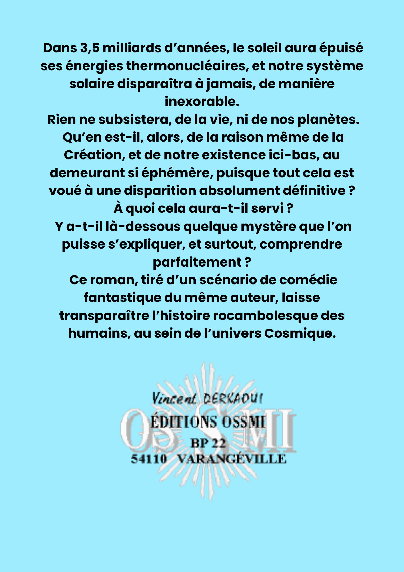 Oméga : La fin du Monde