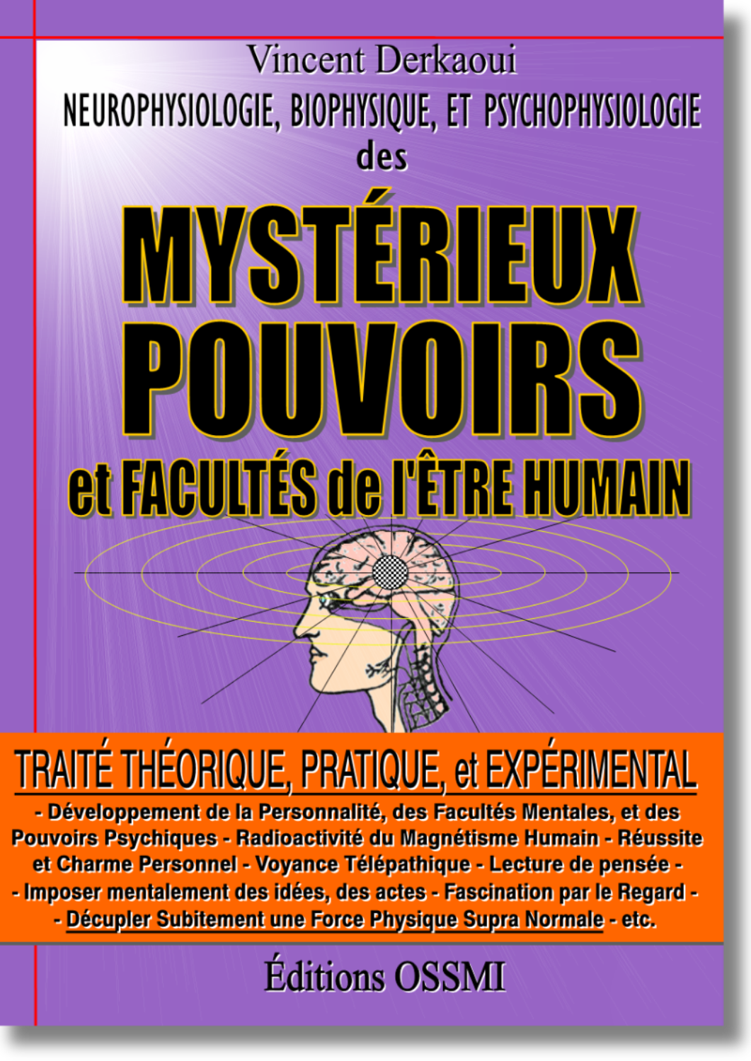 Les Mystérieux Pouvoirs et Facultés de l’Être Humain
