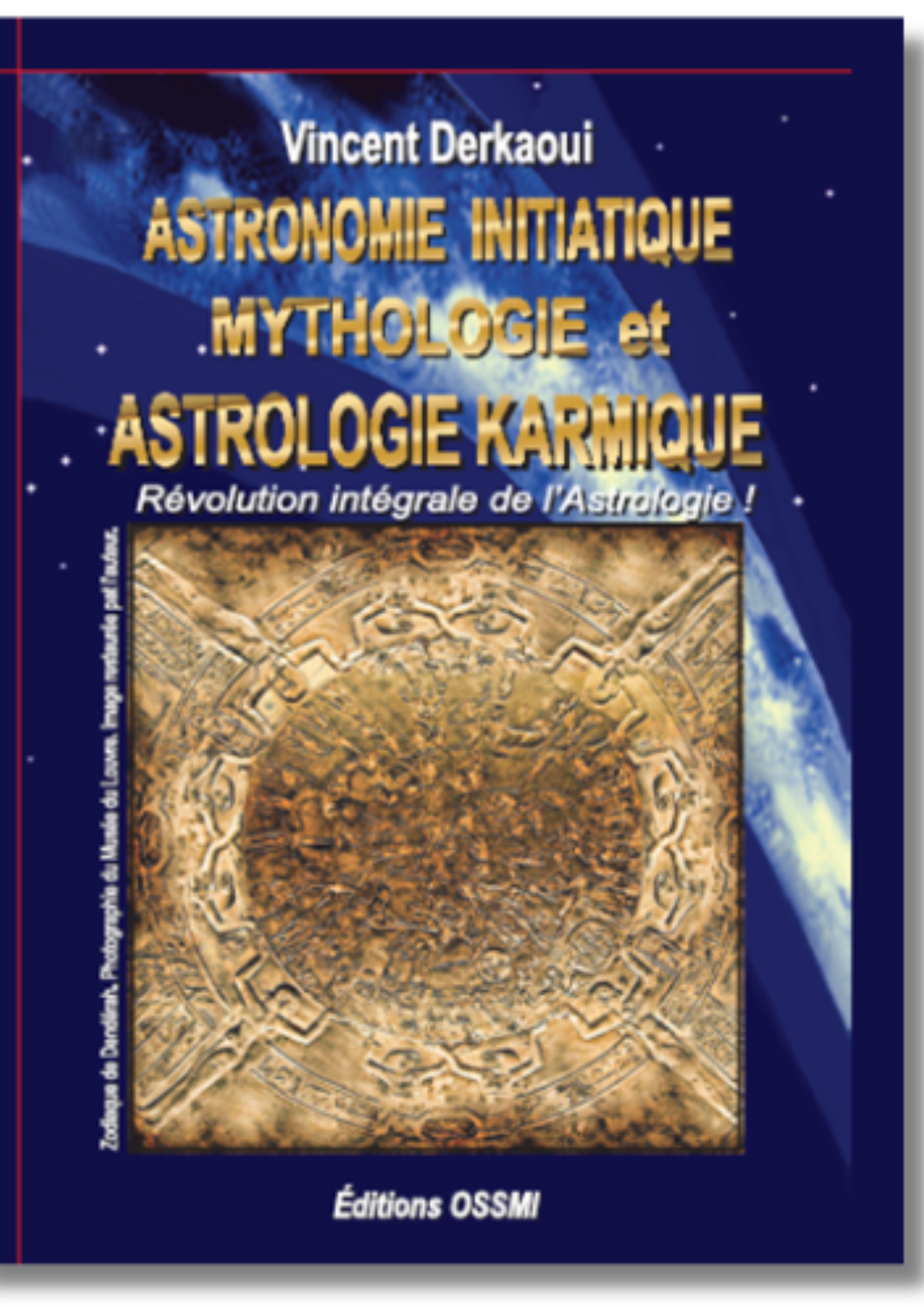 Astronomie Initiatique Mythologique et Astrologie Karmique