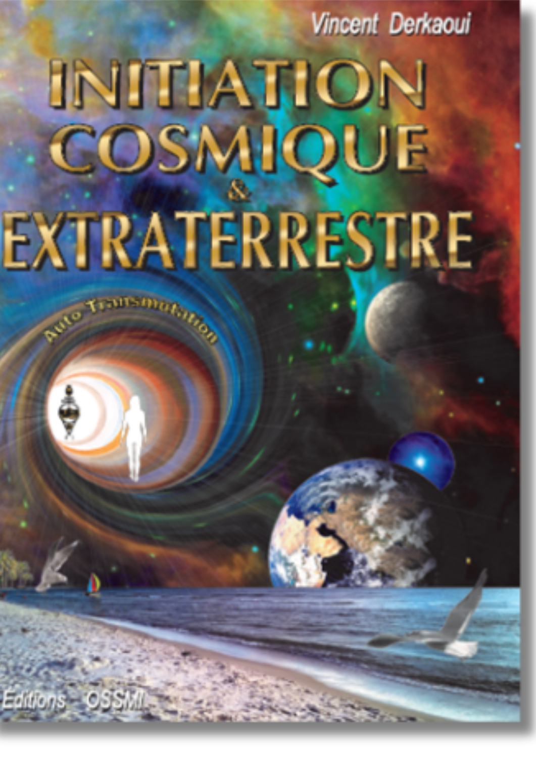Initiation Cosmique & Extraterrestre
