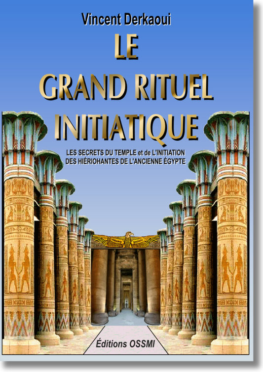 Le Grand Rituel Initiatique
