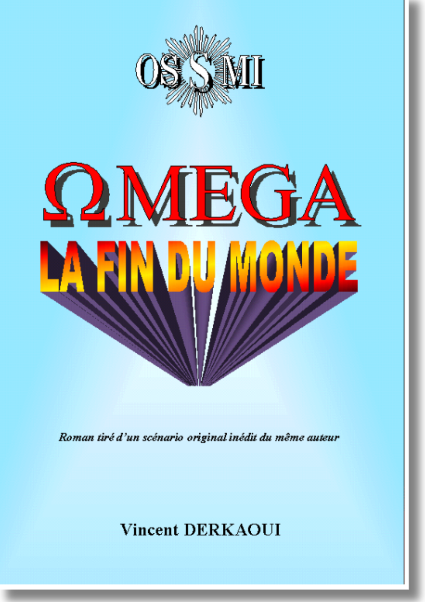 Oméga : La fin du Monde